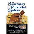 The Sanctuary Financial System: The Courtyard, Book 1