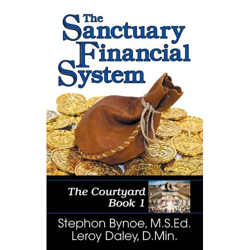 The Sanctuary Financial System: The Courtyard, Book 1