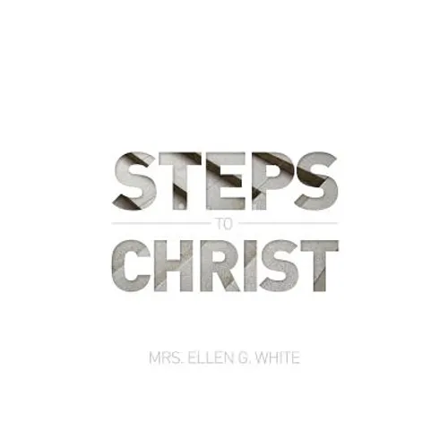 Steps to Christ 1882 Edition