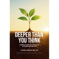 Deeper Than You Think