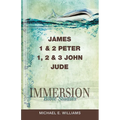 Immersion Bible Studies: James, 1 & 2 Peter, 1, 2 & 3 John, Jude