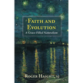 Faith and Evolution: Grace-Filled Naturalism