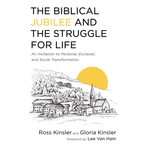 The Biblical Jubilee and the Struggle for Life