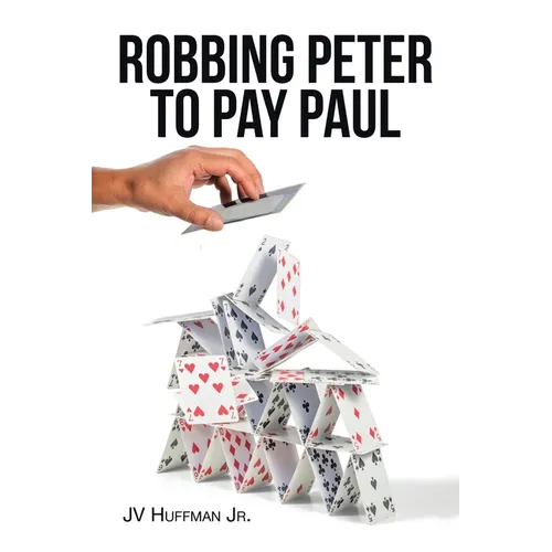 Robbing Peter to Pay Paul