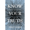 Know Your Truth: A Guide to Capturing Your Vision