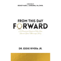 From This Day Forward: A Practical Guide to Help You Rewrite Your Marriage Story