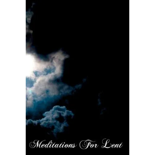 Meditations For Lent