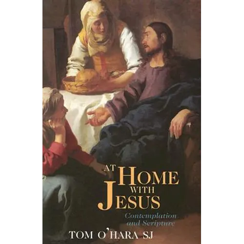 At Home with Jesus: Contemplation and Scripture