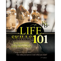 Life Skills 101: Unchanged Life's Principles