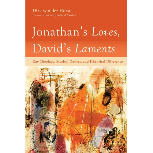 Jonathan's Loves, David's Laments