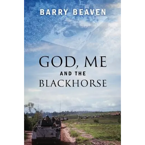 God, Me and the Blackhorse