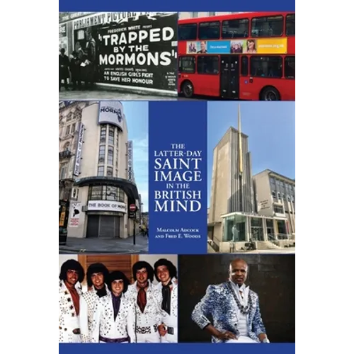 The Latter-day Saint Image in the British Mind