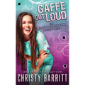 Gaffe Out Loud