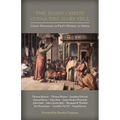 The Risen Christ Conquers Mars Hill: Classic Discourses on Paul's Ministry in Athens