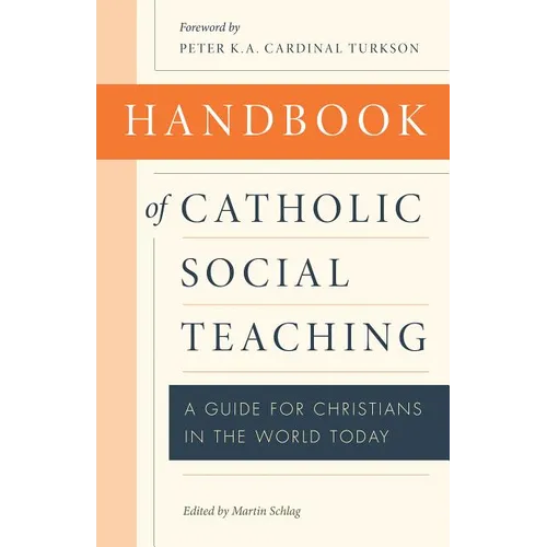 Handbook of Catholic Social Teaching