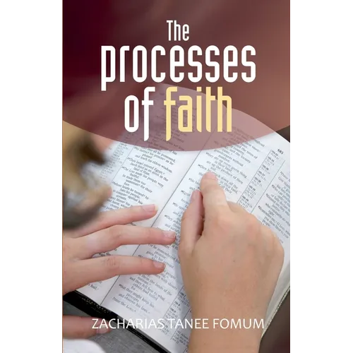 The Processes of Faith