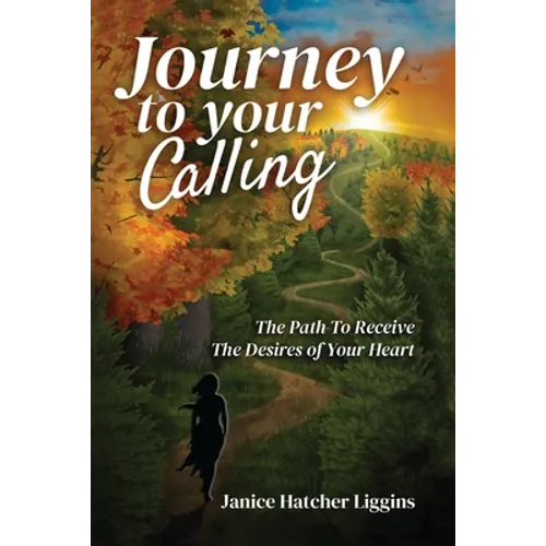 Journey to Your Calling