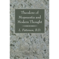 Theodore of Mopsuestia and Modern Thought