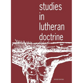 Studies in Lutheran Doctrine Workbook