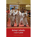 Being Catholic: A user's guide