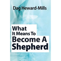 What It Means to Become a Shepherd