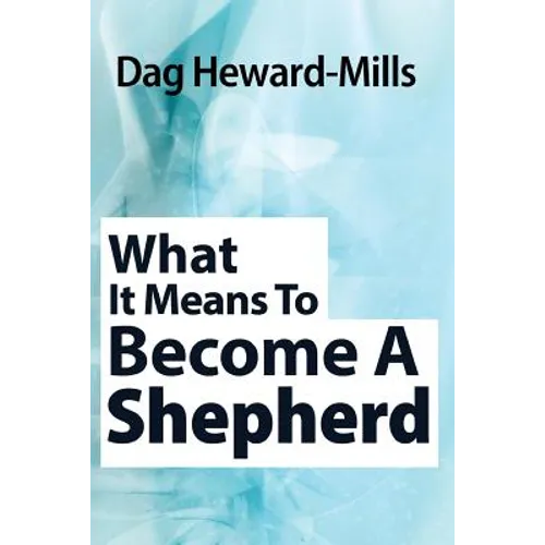What It Means to Become a Shepherd