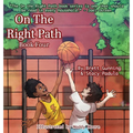 On the Right Path: Book Four