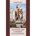 Nationalism and Heresy in Augustine