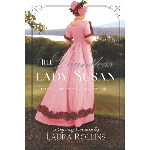 The Dauntless Lady Susan: A Sweet Regency Romance