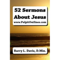 52 Sermons About Jesus