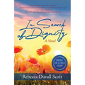 In Search of Dignity