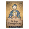 To Jesus through Mary