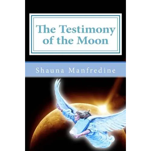 The Testimony of the Moon