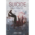 Suicide: Satan's Killing Field
