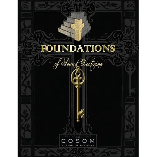 Foundations of Sound Doctrine