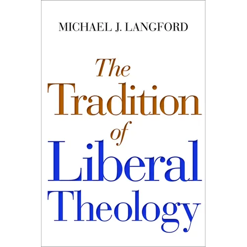 The Tradition of Liberal Theology