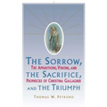 Sorrow, the Sacrifice, and the Triumph: The Apparitions, Visions, and Prophecies of Christina Gallagher