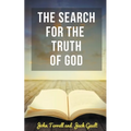 The Search for the Truth of God