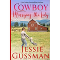 Cowboy Marrying the Lady