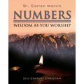 Numbers: Wisdom As You Worship