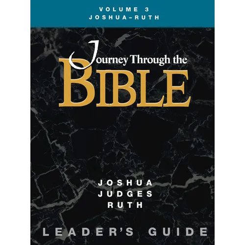 Jttb, Volume 3 Joshua - Ruth (Leader's Guide)