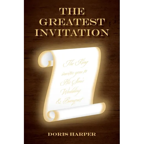 The Greatest Invitation