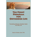 Ten Point Program for Orthodox Life