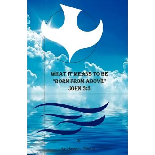 What it Means to be Born from Above