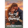 Find Me in the Harvest