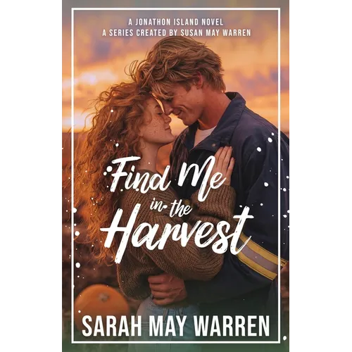 Find Me in the Harvest