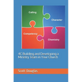 4C: Building and Developing a Ministry Team in Your Church