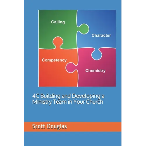 4C: Building and Developing a Ministry Team in Your Church