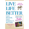 The Girl Who Learned to Live Life Better: A True Story to Inspire Every Parent Who's Praying for a Prodigal Child