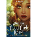 What the Good Girl Knew
